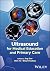 Ultrasound for Medical Education and Primary Care by Jing Gao