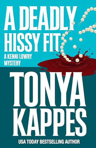 A Deadly Hissy Fit (Kindle Edition)