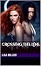 Crossing The Line by Lisa Miller