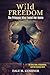 Wild Freedom: The Princess ...