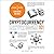 Cryptocurrency 101: From Blockchain and Bitcoin to Altcoins and Cryptocurrency Exchanges, Your Essential Guide to Understanding, Acquiring, and Using Cryptocurrency (The Adams 101 Series)