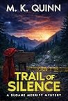 Trail of Silence:...