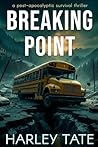 Breaking Point: A...