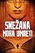 Snežana mora umreti (Bodenstein & Kirchhoff #4)