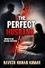 THE PERFECT HUSBAND: A Dark...