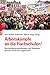 Arbeitskämpfe an die Hochschulen! by Ann-Kathrin Hoffmann