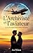 L'archiviste et l'aviateur:...