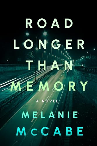 Road Longer Than Memory: Literary fiction with the page-turning tension of a psychological mystery (Kindle Edition)