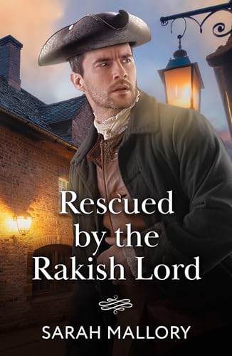 Rescued By The Rakish Lord (Kindle Edition)