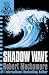 Shadow Wave: Book 12 (CHERUB Series)
