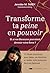 Transforme ta peine en pouvoir - Et si vos blessures pouvaient devenir votre force ?