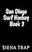 San Diego Surf Hockey Book 3