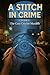 A Stitch in Crime  by Andrew Nichols