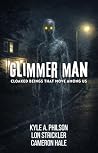Glimmer Man: Cloa...