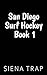 San Diego Surf Hockey Book 1