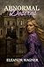 Abnormal Desires by Eleanor  Wagner