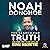 Noah Donohoe: The Search for Truth: The Search for Truth