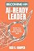 Becoming an AI-Ready Leader...