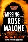 Missing... Rose M...