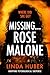 Missing... Rose Malone by Linda Huber Missing... Rose Malone by Linda Huber
