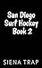 San Diego Surf Hockey Book 2