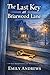 The Last Key at Briarwood Lane by Emily Andrews