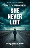 She Never Left