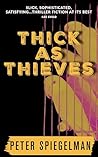 Thick as Thieves