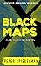 Black Maps (John March Book 1)