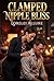 Clamped Nipple Bliss by Lorelei Allure