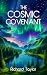 The Cosmic Covenant