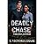 Deadly Chase: Romantic Myst...