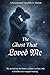 The Ghost that Loved Me