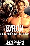 Byron: Heartbreaker Bear (Shifters of Denver #2)