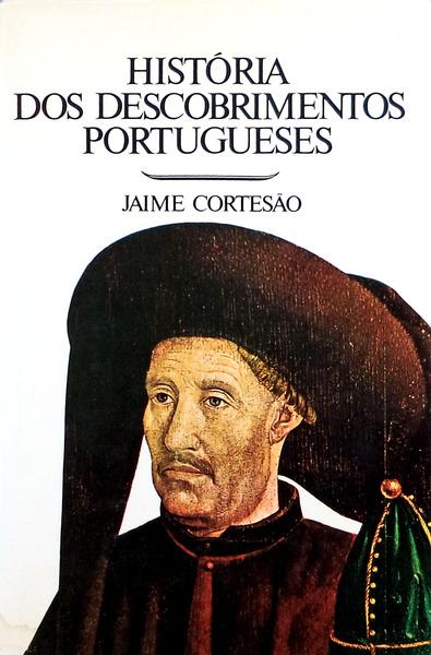 História dos Descobrimentos Portugueses I (Hardcover)