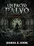 Un Pacto De Palvo: Traicion...