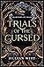 Trials of the Cursed (Champ...