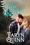Color His World: A Smalltown Spicy Romance (The Haven Series Book 1)