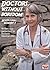 Doctors Without Boredom