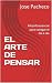 EL ARTE DE PENSAR: Filosofí...