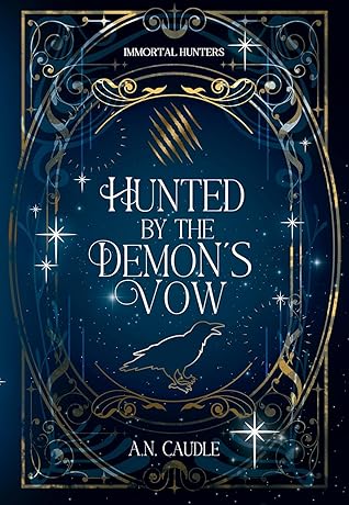 Hunted by the Demon's Vow (Immortal Hunters, #1)