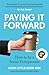 Paying It Forward