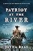 Patriot at the River by Jayna Baas