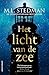 Het licht van de zee (Dutch Edition)