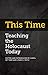 This Time: Teaching the Hol...