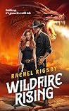 Wildfire Rising: ...