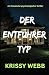 DER ENTFÜHRER TYP