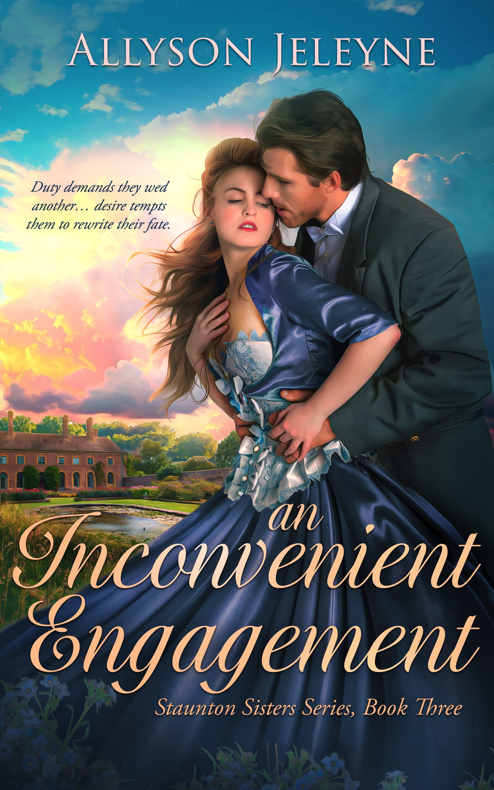 An Inconvenient Engagement (Staunton Sisters, #3)