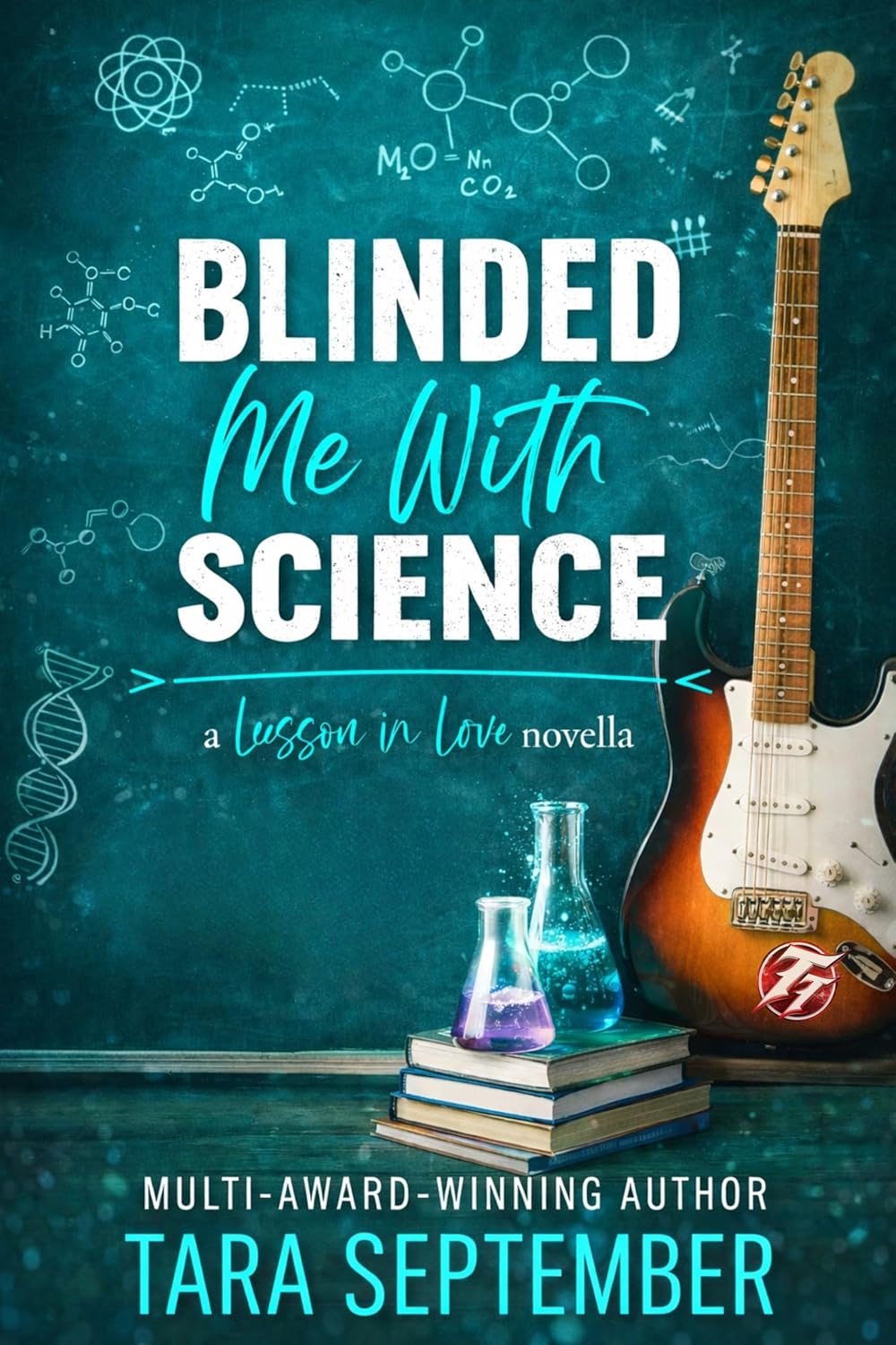 Blinded Me With Science (Lesson in Love, #2)