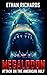 Megalodon by Ethan Richards
